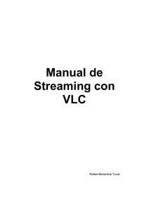 Manual de Streaming con VLC