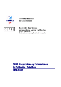 CHILE: Proyecciones y Estimaciones de Población . Total País 1950