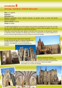 EXCURSIÓN 8 Astorga: Catedral y Palacio Episcopal