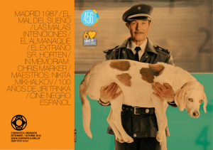Madrid 1987 / El Mal dEl suEño / las Malas intEncionEs / El