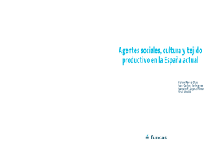 Agentes sociales, cultura y tejido productivo en la España