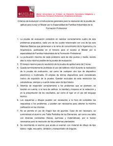 Criterios de evaluación e instrucciones generales para la resolución