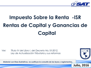 Impuesto Sobre la Renta -ISR Rentas de Capital y Ganancias de