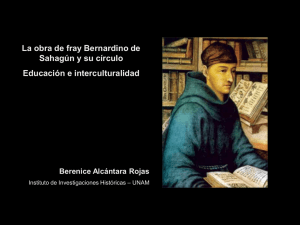 La obra de fray Bernardino de Sahagún y su círculo