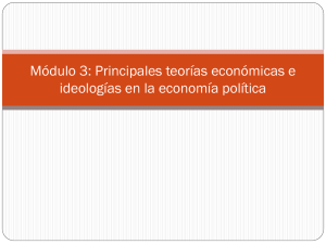 Módulo 3_Teorías e ideologías en Economía Política - U