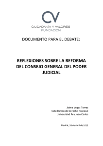 reflexiones sobre la reforma del consejo general del poder judicial