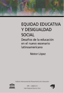 Equidad educativa y desigualdad social: desafíos de la educación