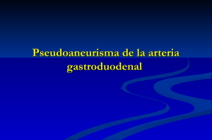 Pseudoaneurisma de la Arteria Gastroduodenal