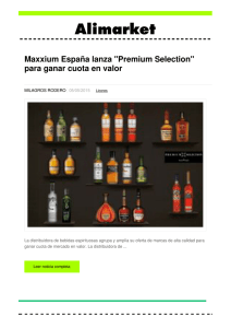 Maxxium España lanza "Premium Selection" para ganar cuota en
