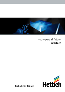 Hecho para el futuro. ArciTech