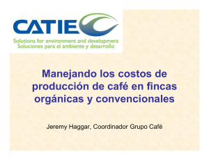 Manejando los costos de producción de café en fincas orgánicas y