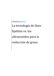 La tecnología de láser lipólisis vs. los ultrasonidos para