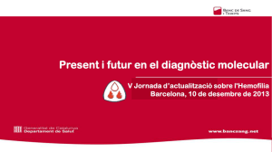 Presentación de PowerPoint - Fundacio Catalana de l`Hemofilia