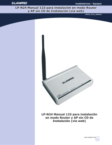 LP-N24 Manual 123 para instalación en modo Router y AP sin CD