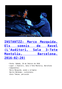 INSTANTZZ: Marco Mezquida, Els somnis de Ravel