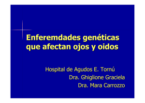 Enfermedades genéticas que afectan ojos y oidos