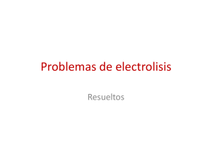 Problemas resueltos: electrolisis
