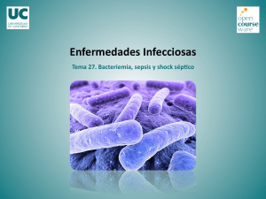 Enfermedades Infecciosas. Tema 27. Bacteriemia, sepsis y shock