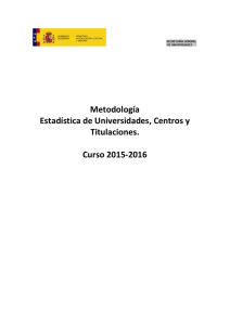 Metodología Estadística de Universidades, Centros y Titulaciones
