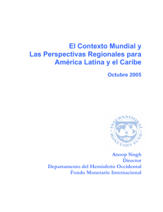 El Contexto Mundial y Las Perspectivas Regionales para