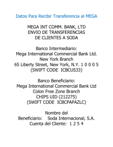 Datos Para Recibir Transferencia al MEGA MEGA INT COMM