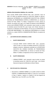 DENUNCIA Denuncia interpuesta al señor ADRIANO FERRER por