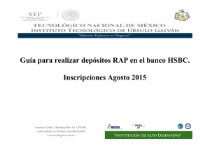 Guía para realizar depósitos RAP en el banco HSBC. Inscripciones