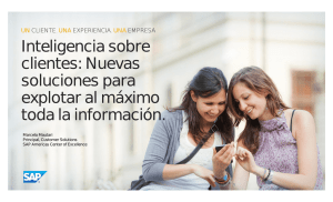 Inteligencia sobre clientes: Nuevas soluciones para explotar al