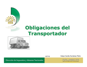 Obligaciones del Transportador Obligaciones del Transportador