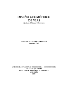 Diseño Geométrico de Vías – John Jairo Agudelo.