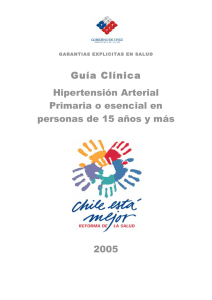 Guía Clínica Hipertensión Arterial Primaria o esencial en personas