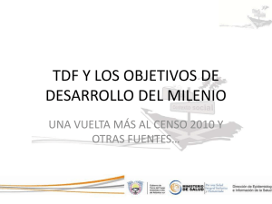 TDF Y LOS OBJETIVOS DE DESARROLLO DEL MILENIO