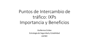 Puntos de Intercambio de tráfico: IXPs Importancia y Beneficios