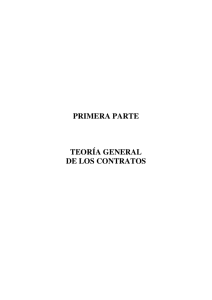 PRIMERA PARTE TEORÍA GENERAL DE LOS CONTRATOS