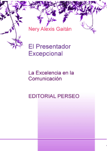 pdf El presentador excepcional : la excelencia en la comunicación