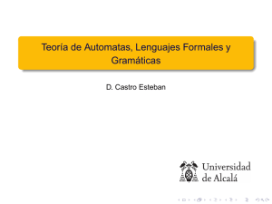 Teoría de Automatas, Lenguajes Formales y Gramáticas