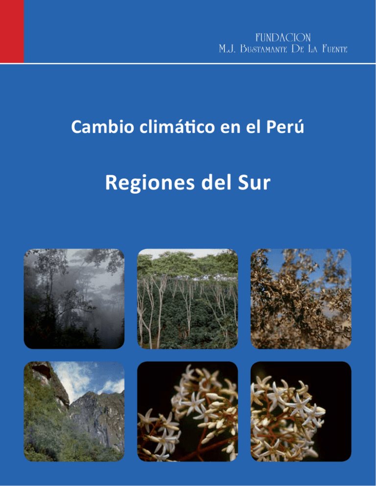 Cambio climático en el Perú Regiones del sur Inicio