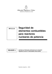 Seguridad de elementos combustibles para reactores nucleares de