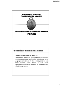DEFINICIÓN DE ORGANIZACIÓN CRIMINAL Convención