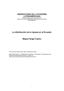 ´ La distribución de la riqueza en el Ecuador Miguel Ángel Castro