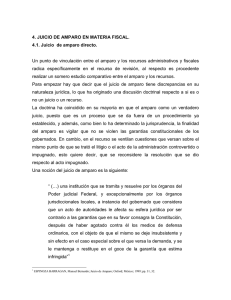 4. JUICIO DE AMPARO EN MATERIA FISCAL. 4.1. Juicio de amparo