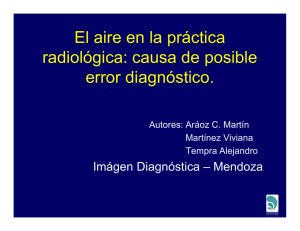 El aire en la práctica radiológica: causa de posible error diagnóstico.