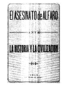 El asesinato de Alfaro ante la historia y la civilización