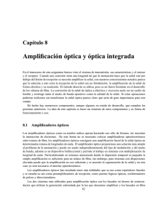 Amplificación óptica y óptica integrada