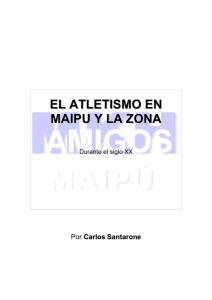 Historia del Atletismo en Maipú y la zona.