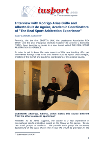 Interview with Rodrigo Arias Grillo and Alberto Ruiz de