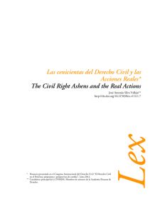 Las cenicientas del Derecho Civil y las Acciones Reales* The Civil