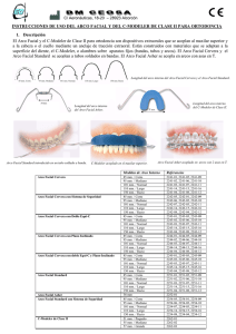 INSTRUCCIONES DE USO DEL ARCO FACIAL Y DEL