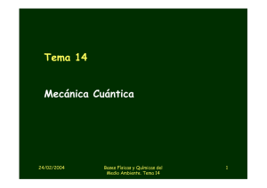 Tema 14 Mecánica Cuántica