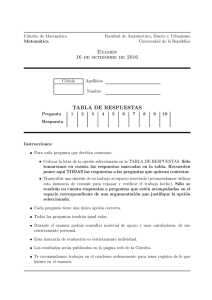 Examen 16 de setiembre de 2016 TABLA DE RESPUESTAS